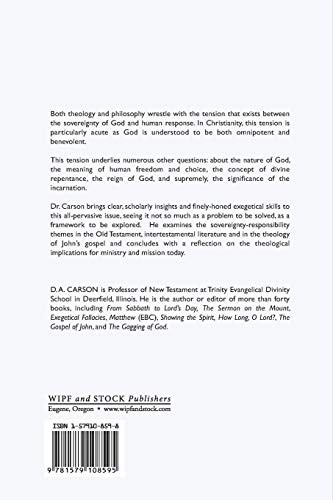 Divine Sovereignty and Human Responsibility: Biblical Perspective in Tension