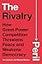 The Rivalry Peril: How Great-Power Competition Threatens Peace and Weakens Democracy