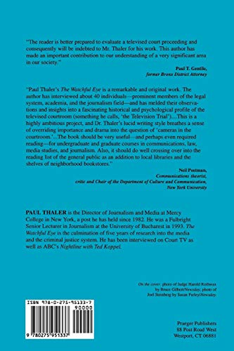 The Watchful Eye: American Justice in the Age of the Television Trial