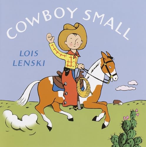 Cowboy Small (Lois Lenski Books)