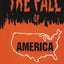 THE FALL OF AMERICA