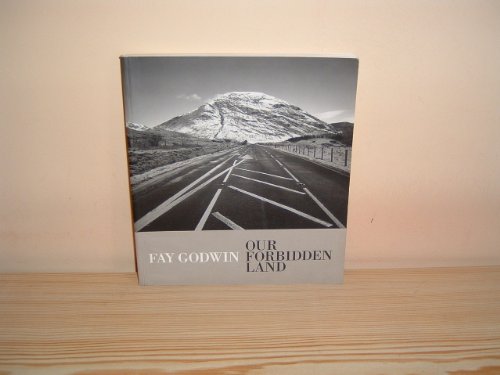 Our Forbidden Land by Fay Godwin (1990-05-03)