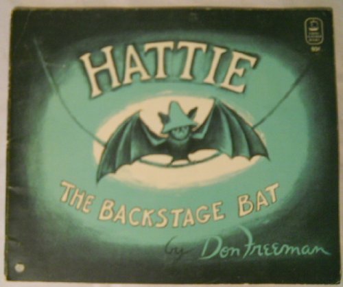 Hattie, the Backstage Bat (Picture Puffins) by Freeman, Don
