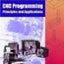 CNC Programming Principles and Applications