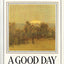 A Good Day to Die: A Novel