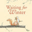Waiting for Winter