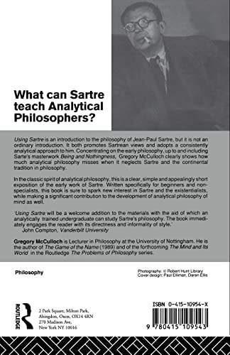 Using Sartre: An Analytical Introduction to Early Sartrean Themes