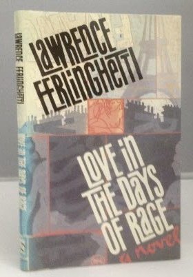 Love in the Days of Rage