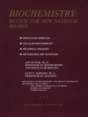 Biochemistry: Review for New National Boards