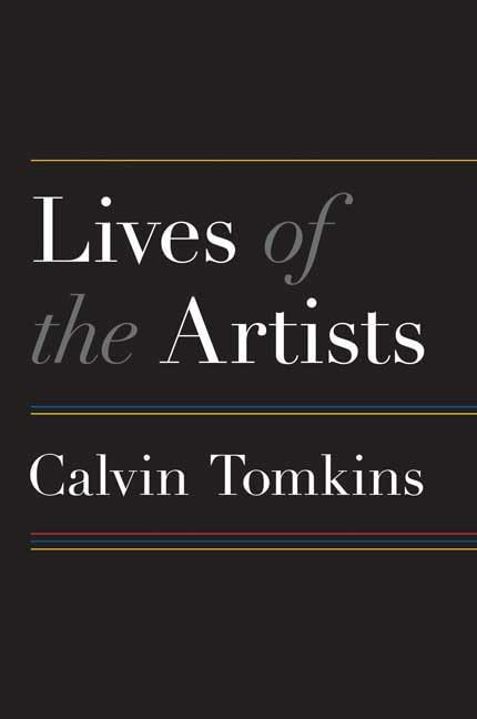 Lives of the Artists: Portraits of Ten Artists Whose Work and Lifestyles Embody the Future of Contemporary Art
