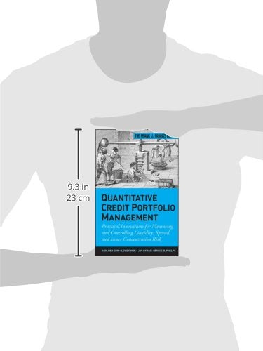 Quantitative Credit Portfolio Management: Practical Innovations for Measuring and Controlling Liquidity, Spread, and Issuer Concentration Risk