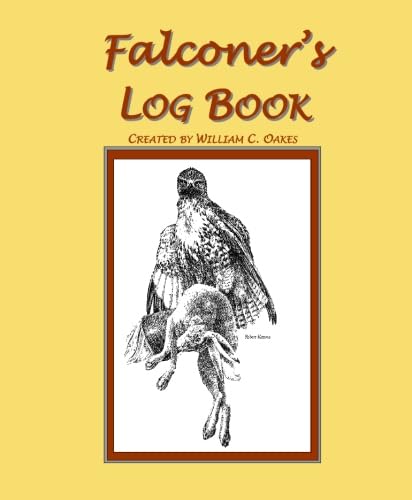The Falconers Logbook (The Falconer? Apprentice Series)