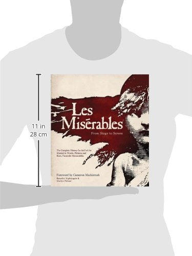 Les Miserables: From Stage to Screen (Applause Books)