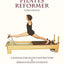 Ellie Herman's Pilates Reformer, Third Edition