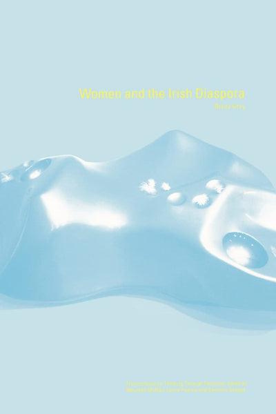 Women and the Irish Diaspora (Transformations)
