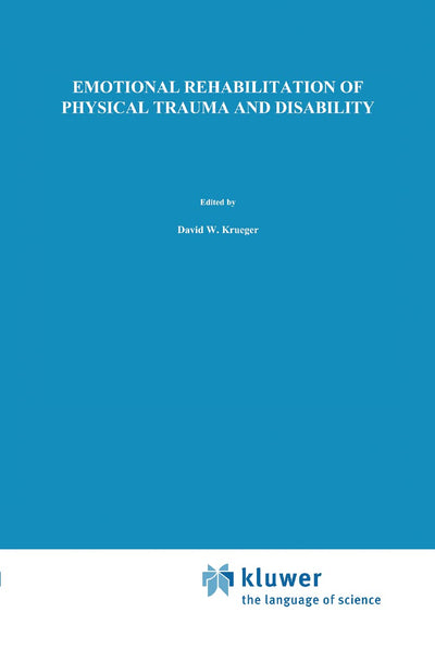Emotional Rehabilitation of Physical Trauma and Disability