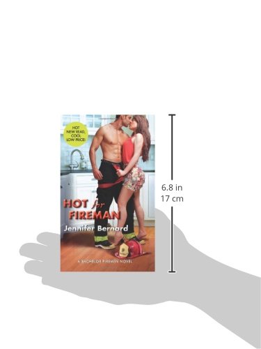 Hot for Fireman: A Bachelor Firemen Novel (Bachelor Firemen of San Gabriel, 2)