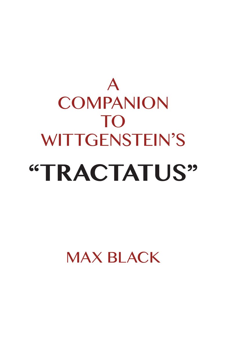 A Companion to Wittgenstein's "Tractatus"