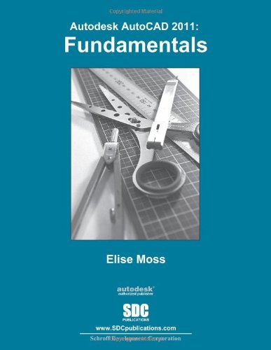 Autodesk AutoCAD 2011 Fundamentals