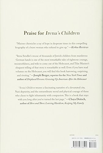 Irena's Children: The Extraordinary Story of the Woman Who Saved 2,500 Children from the Warsaw Ghetto (A True Story of Courage)