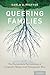 Queering Families: The Postmodern Partnerships of Cisgender Women and Transgender Men (Sexuality, Identity, and Society)