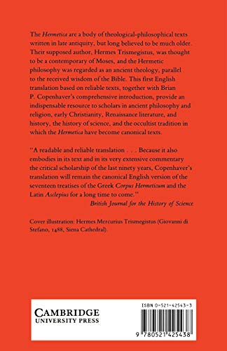 Hermetica: The Greek Corpus Hermeticum and the Latin Asclepius in a New English Translation, with Notes and Introduction (Volume 0)