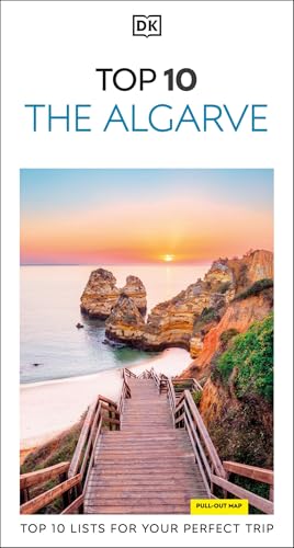 DK Top 10 The Algarve: Top 10 lists for your perfect trip, plus an all-weather folded map (Pocket Travel Guide)
