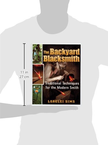 The Backyard Blacksmith by Sims, Lorelei