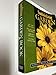 The Southern Living Garden Book: Completely Revised, All-New Edition