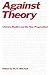 Against Theory: Literary Studies and the New Pragmatism (A Critical Inquiry Book)