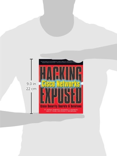 Hacking Exposed Cisco Networks: Cisco Security Secrets & Solutions