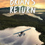 Brian's Return (A Hatchet Adventure)