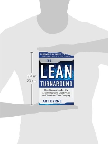 The Lean Turnaround: How Business Leaders Use Lean Principles