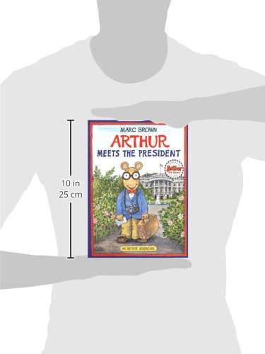 Arthur Meets the President: An Arthur Adventure (Arthur Adventures)