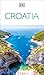 DK Croatia: Must-See Sights. Culture & History. Detailed Maps & Tours. Covers Dubrovnik, Split, Plitvice Lakes, (Travel Guide)