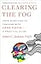 Clearing the Fog: From Surviving to Thriving with Long Covid―A Practical Guide