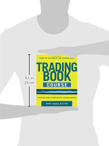 The Trading Book Course: A Practical Guide to Profiting with Technical Analysis