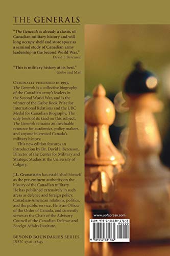 The Generals: The Canadian Army's Senior Commanders in the Second World War (Beyond Boundaries, 1) (Volume 1)