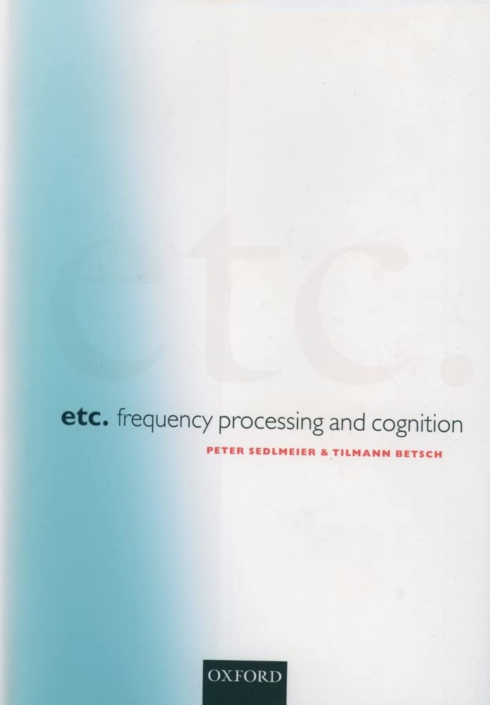 Etc.: Frequency Processing and Cognition