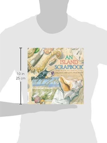 An Island Scrapbook: Dawn to Dusk on a Barrier Island