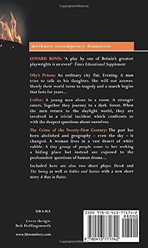 Bond Plays: 7: The Crime of the Twenty-First Century; Olly's Prison; Coffee (Contemporary Dramatists)