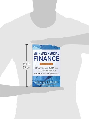 Entrepreneurial Finance, Third Edition: Finance and Business