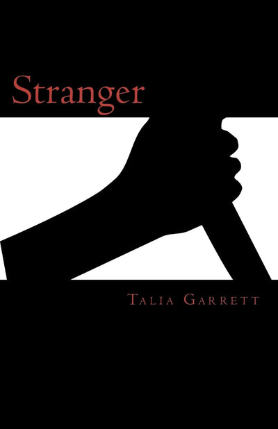 Stranger: Stranger Made by: Talia Garrett (10tally from YouTube)
