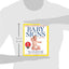 Baby Signs: How to Talk with Your Baby Before Your Baby Can Talk, Third Edition