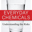 Everyday Chemicals: Understanding the Risks