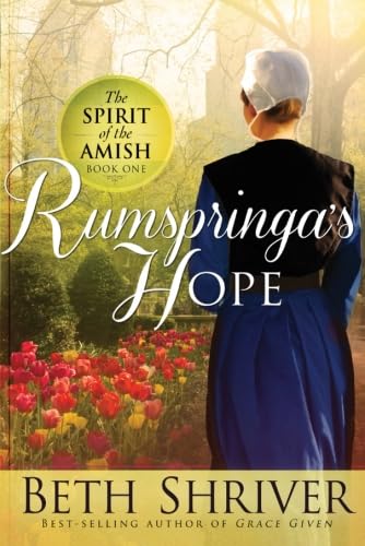 Rumspringa's Hope (Spirit of the Amish) (Volume 1)