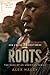 Roots: The Saga of an American Family
