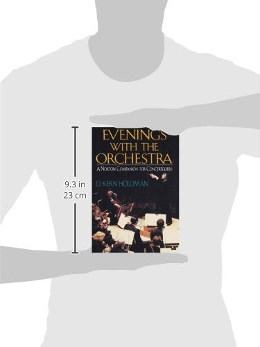 Evenings with the Orchestra: A Norton Companion for Concertgoers