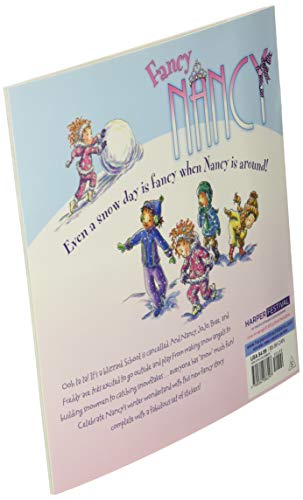 Fancy Nancy: There's No Day Like a Snow Day: A Winter and Holiday Book for Kids