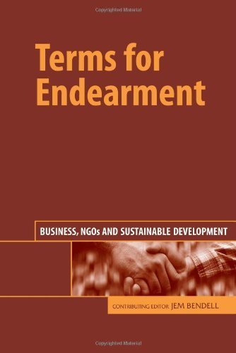 Terms for Endearment: Business, NGOs and Sustainable Development